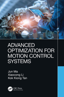 Advanced Optimization for Motion Control Systems 0367343398 Book Cover