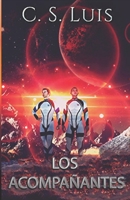 Los Acompanantes (Spanish Edition) B0H2DBSZM3 Book Cover