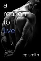 A Reason to Live 1530054699 Book Cover