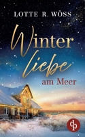 Winterliebe am Meer Ein Küsten Liebesroman 3968175255 Book Cover
