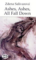 Ashes, Ashes, All Fall Down 0887811884 Book Cover