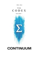 THE CodeX Volume I: Continuum B0H2SHC5VC Book Cover
