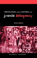 Prevention and Control of Juvenile Delinquency 0195064070 Book Cover