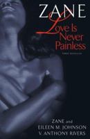 Love Is Never Painless 1416543708 Book Cover