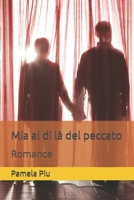 Mia al di là del peccato: Romance (Italian Edition) B0FPCJ3H3H Book Cover