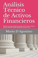 Análisis Técnico de Activos Financieros: Arranque Rapido Ganando con Acciones, Índices, Divisas, Materias Primas, Metales Preciosos y mas (LEXXI) 1973303256 Book Cover