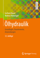 ?lhydraulik : Grundlagen, Bauelemente, Anwendungen 3658270268 Book Cover