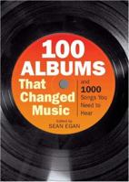 100 Albums That Changed Music 1845294017 Book Cover