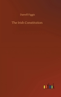 The Irish Constitution 1719130183 Book Cover