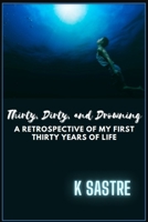 Thirty, Dirty, and Drowning 1955581797 Book Cover