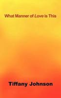 What Manner of Love Is This 1420843982 Book Cover