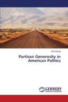 Partisan Generosity in American Politics 3659574848 Book Cover