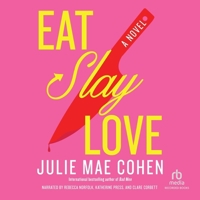 Eat, Slay, Love: A Novel 1419772368 Book Cover