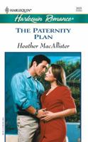 The Paternity Plan 0373036256 Book Cover