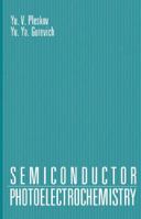 Semiconductor Photoelectrochemistry 0306109832 Book Cover