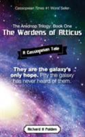 The Wardens of Atticus: A Cassiopeian Tale 0648016900 Book Cover
