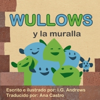 Wullows y la muralla 0578595001 Book Cover