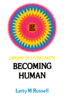 Becoming Human 0664244084 Book Cover