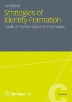 Strategies of Identity Formation: Youth of Turkish Descent in Germany 3531186809 Book Cover