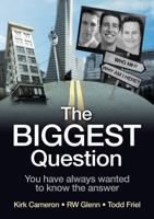 The Biggest Question: You Have Always Wanted to Know the Answer 0982499140 Book Cover