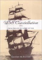 USS Constellation: From Frigate to Sloop of War 1557502846 Book Cover
