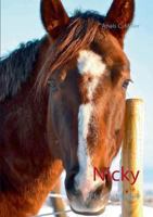 "Nicky" Die wahre Geschichte: Pferdeschicksale 3743163438 Book Cover