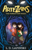 The Artezans of Forgotten Magic 1510110097 Book Cover