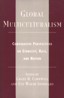 Global Multiculturalism 0742508838 Book Cover