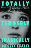 Totally, Tenderly, Tragically 0385492502 Book Cover
