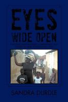 Eyes Wide Open: A Mother and Daughters Unbelievable True Stories of Their Journeys Into Haiti 1479763799 Book Cover