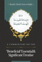 A Commentary on the Beneficial, Essential & Significant Treatise B0F6JTJN3Y Book Cover