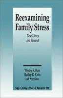 Reexamining Family Stress: New Theory And Research 0803949308 Book Cover