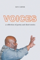 Voices: a collection of poetry and short stories 1664184562 Book Cover