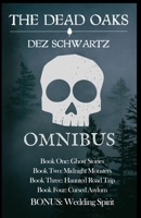 The Dead Oaks Omnibus B0DWLGBY6M Book Cover