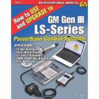 How to Use and Upgrade to GM Gen III Ls-Series Powertrain Control Systems 1613258402 Book Cover