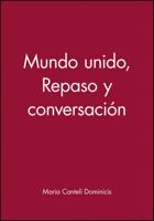 Mundo unido, Repaso y conversación (Mundo Unido) 0471584851 Book Cover