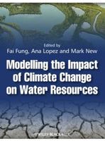 Modelling the Impact of Climate Change on Water Resources 1405196718 Book Cover