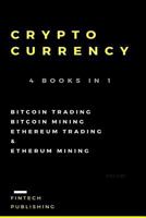 Cryptocurrency: 3 Books in 1 1981518304 Book Cover