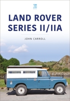 Land Rover Series II/Iia 1913295966 Book Cover