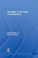 The Myth of the Clash of Civilizations 0415632803 Book Cover