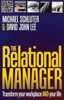 THE RELATIONAL MANAGER: Transform Your Workplace and Your Life 0745953689 Book Cover