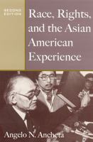 Race, Rights, and the Asian American Experience 0813539021 Book Cover