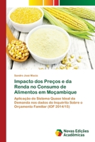 Impacto dos Preços e da Renda no Consumo de Alimentos em Moçambique (Portuguese Edition) 6208841577 Book Cover