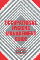 Occupational Hygiene Management Guide 0873712552 Book Cover