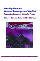 Crossing Frontiers: Cultural Exchange and Conflict 9042029978 Book Cover