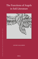 The Functions of Angels in Sufi Literature (Islamic History and Civilization) 9004716076 Book Cover