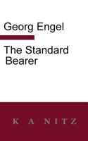 The Standard Bearer 0473438607 Book Cover