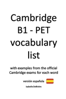 Cambridge B1 - Pet Vocabulary List (Versin Espaola) 1720727481 Book Cover