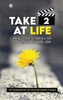 Take 2 at Life: Real-Life Stories of Love, Hope and Joy 1649519931 Book Cover