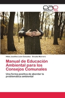 Manual de Educación Ambiental para los Consejos Comunales 6202104295 Book Cover